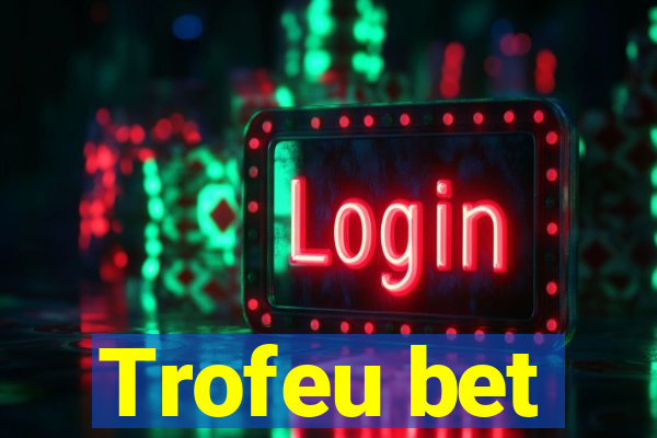 Trofeu bet